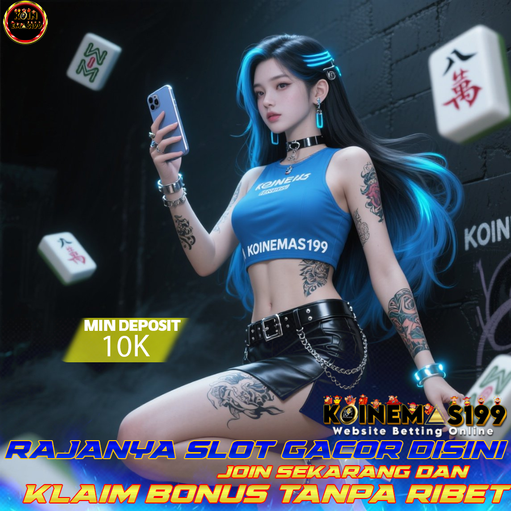 KOINEMAS199 Pusat RTP Tertinggi, Slot Anti Rungkad